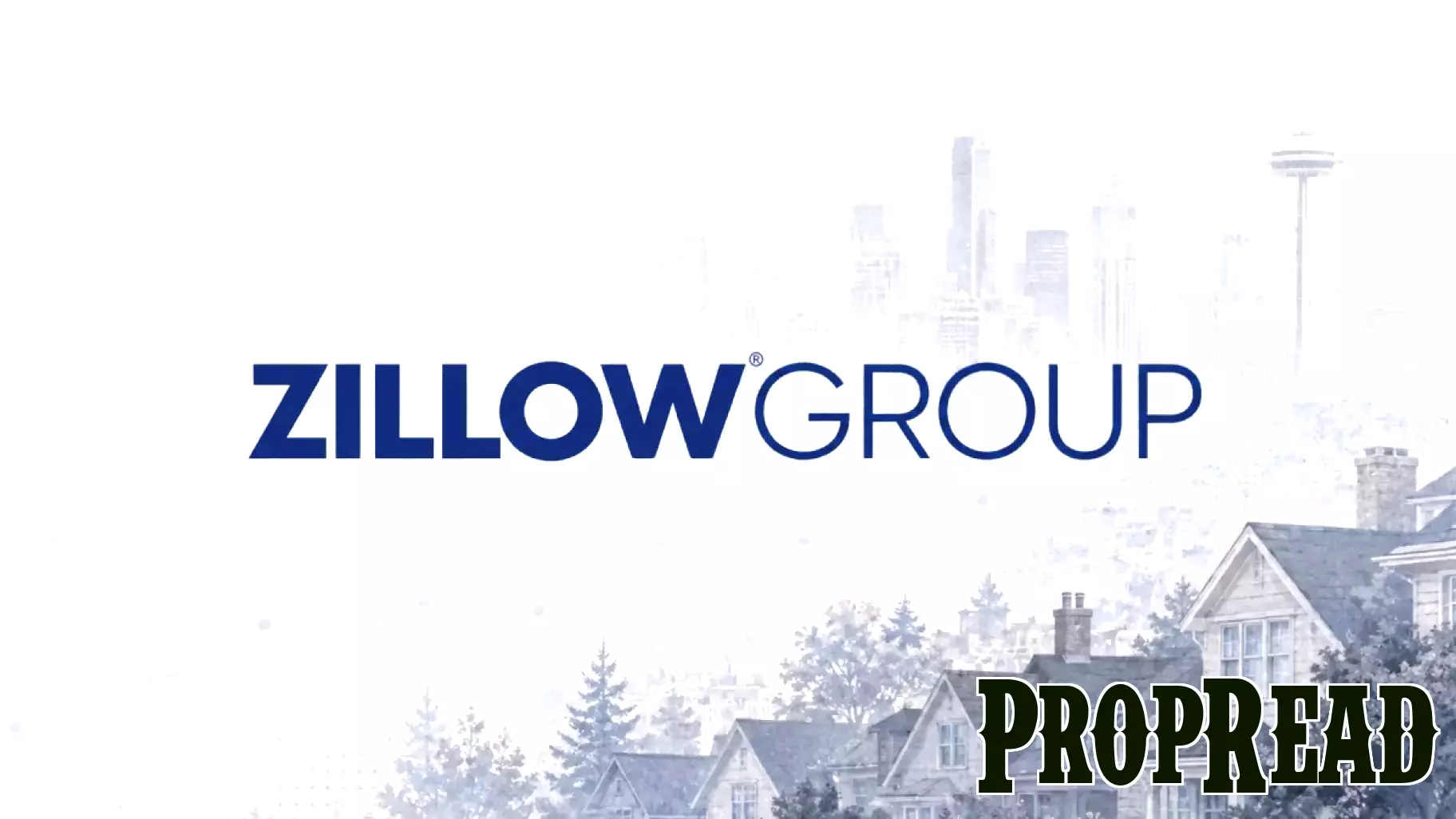 Zillow cuts more than 500 jobs in its largest layoff of the year